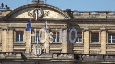 Bordeaux City, Unesco, Facade Of The Bordeaux City Hall