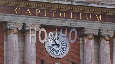 Toulouse City, Capitole Place, The Town Hall And His Clock