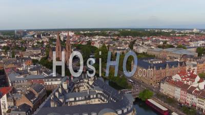Historic Center Of Strasbourg, Panorama - Video Drone Footage